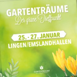 Gartenträume Lingen 25. - 27. Januar 2019    